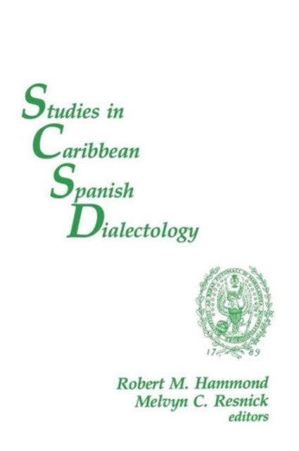 Studies in Caribbean Spanish Dialectology