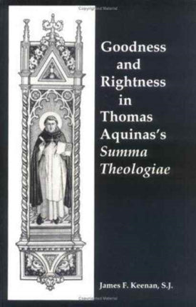 Goodness and Rightness in Thomas Aquinas's Summa Theologiae