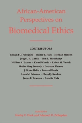 AfricanAmerican Perspectives on Biomedical Ethics