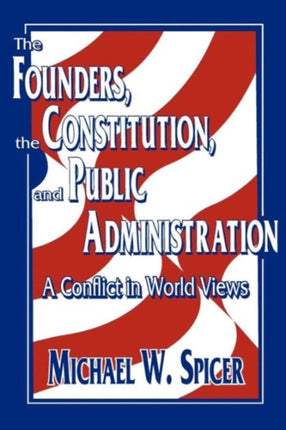 The Founders the Constitution and Public