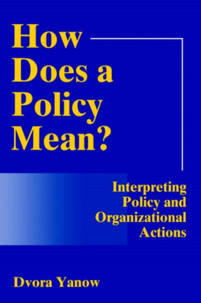 How Does A Policy Mean