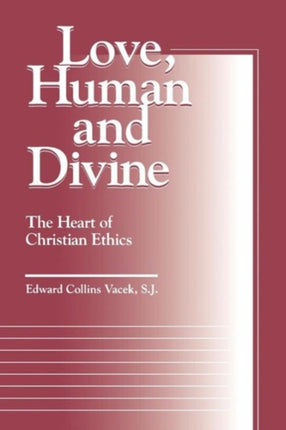 Love Human and Divine