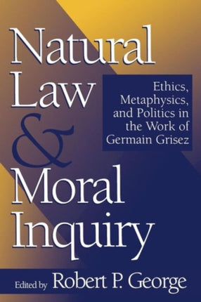 Natural Law and Moral Inquiry