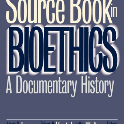 Source Book in Bioethics