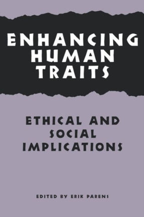 Enhancing Human Traits