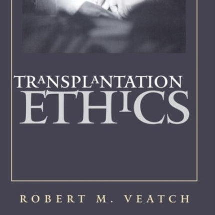 Transplantation Ethics
