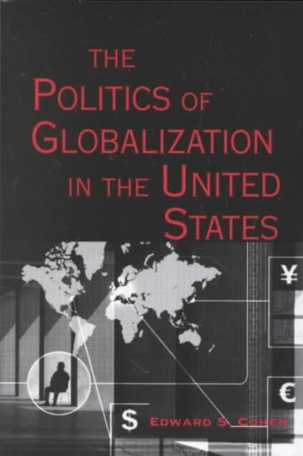 The Politics of Globalization in the United States