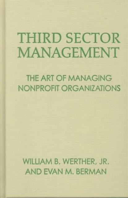 Third Sector Management: The Art of Managing Nonprofit Organizations