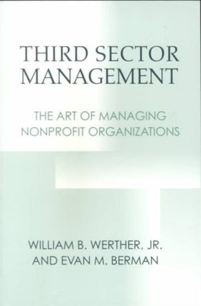 Third Sector Management: The Art of Managing Nonprofit Organizations