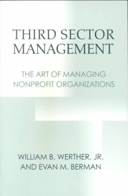 Third Sector Management: The Art of Managing Nonprofit Organizations