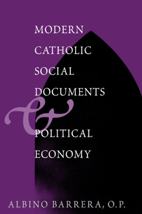 Modern Catholic Social Documents and Political