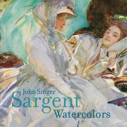 John Singer Sargent Watercolors