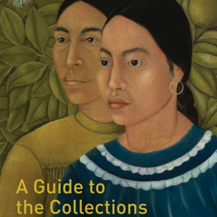 Museum of Fine Arts, Boston: A Guide to the Collections