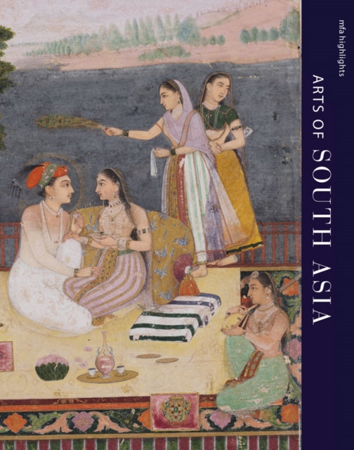 MFA Highlights: Arts of South Asia