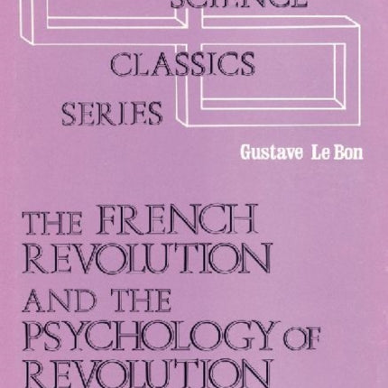 The French Revolution and the Psychology of