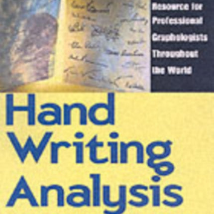 Handwriting Analysis: The Complete Basic Book