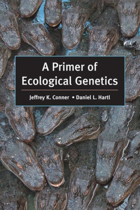 A Primer of Ecological Genetics