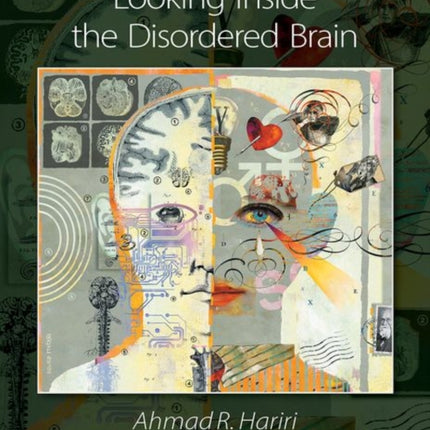 Looking Inside the Disordered Mind