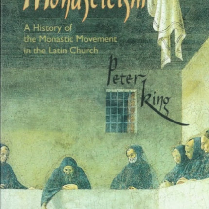 Western Monasticism A History of the Monastic Movement in the Latin Church 185 Cistercian Studies 185