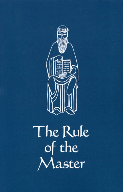 The Rule of the Master 6 Cistercian Studies 6