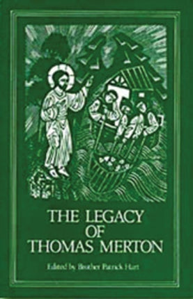 The Legacy of Thomas Merton 92 Cistercian Studies 92