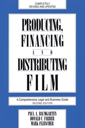Producing Financing and Distributing Film A