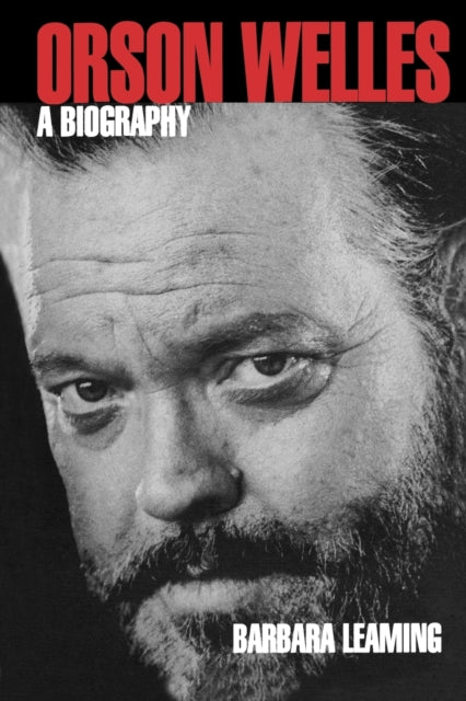 Orson Welles A Biography Limelight