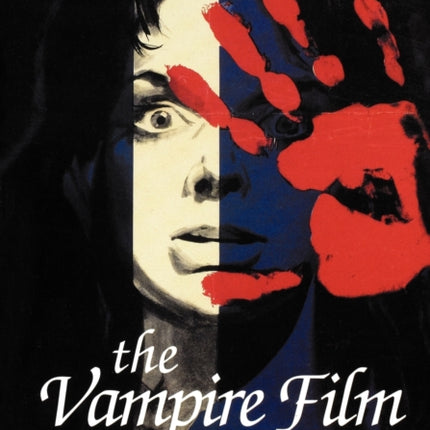 The Vampire Film From Nosferatu to Bram Stokers