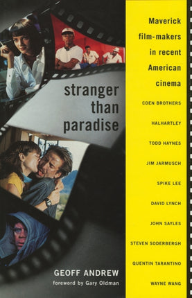 Stranger Than Paradise Maverick FilmMakers in