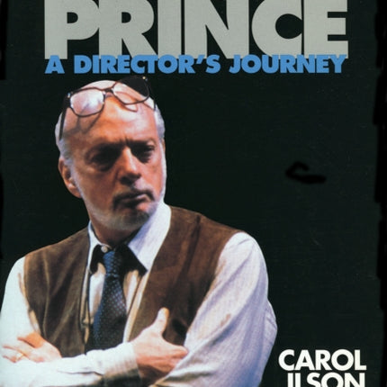 Harold Prince A Directors Journey