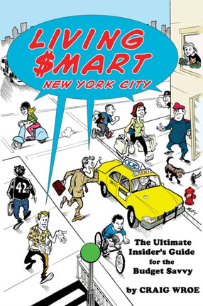 Living SmartNew York City The Ultimate Insiders