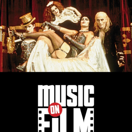 The Rocky Horror Picture Show: Music on Film Series