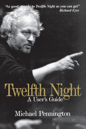Twelfth Night A Users Guide Limelight