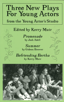 Three New Plays for Young Actors From the Young