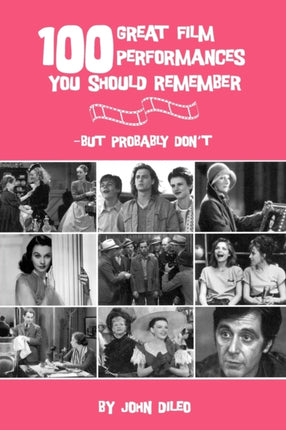 100greatfilmperformancesyoushouldrememberbutprobab
