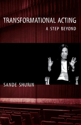 Transformational Acting A Step Beyond Limelight