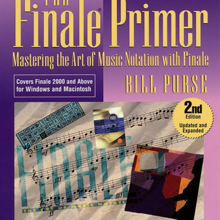 The Finale Primer: Mastering the Art of Music Notation with Finale