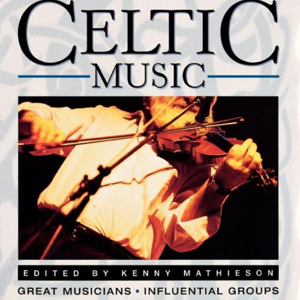 Celtic Music Third Ear  The Essential Listening