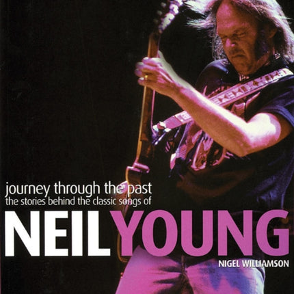 Neil Young  Journey Through the Past Journey