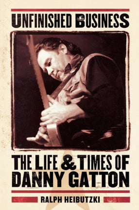 Unfinished Business  The Life and Times of Danny