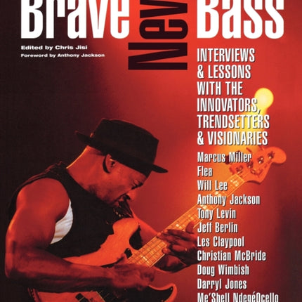 Brave New Bass Interviews  Amp Lessons with the