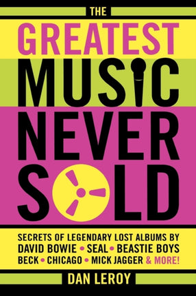 The Greatest Music Never Sold Secrets of