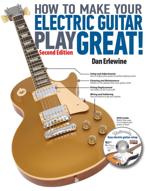 How to Make Your Electric Guitar Play Great