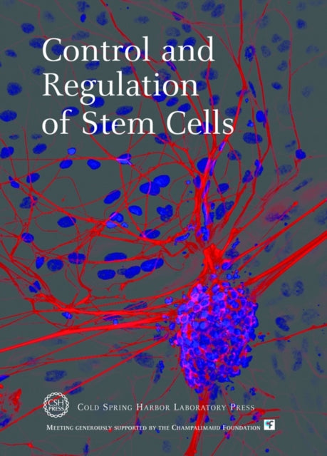 Control and Regulation of Stem Cells