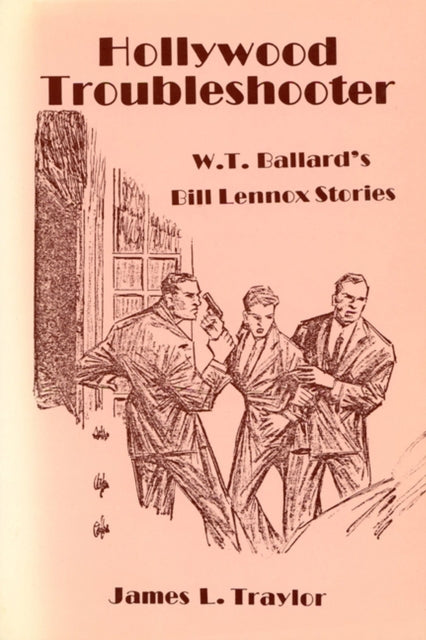 Hollywood Troubleshooter  W. T. Ballards Bill