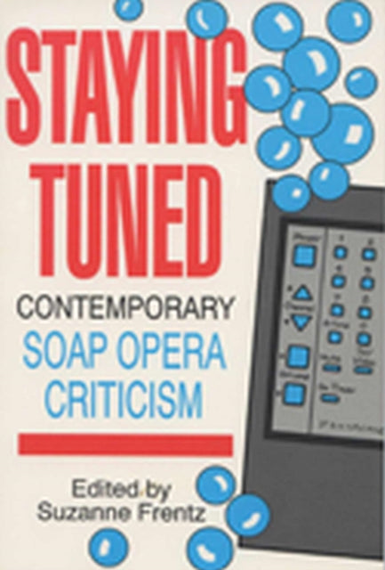 Staying Tuned Contemporary Soap Opera