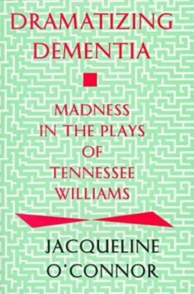 Dementia Dramatized