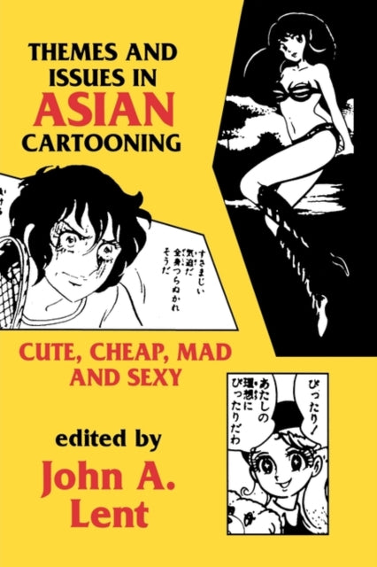 Themes  Issues in Asian Cartooning Cute Cheap Mad