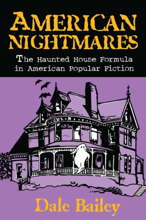 American NightmaresThe Haunted House Formula In