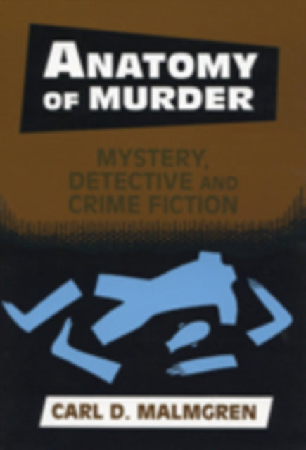 Anatomy of Murder  Mystery Detective and Crime Fiction